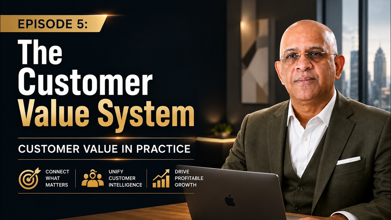 Episode 5 - The Customer Value System thumbnail